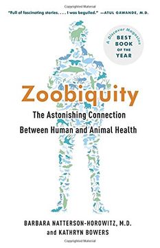 portada Zoobiquity: The Astonishing Connection Between Human and Animal Health (en Inglés)