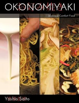 portada okonomiyaki: japanese comfort food (en Inglés)