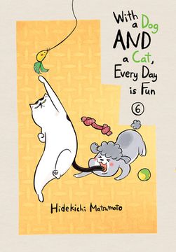 portada With a Dog and a Cat, Every Day Is Fun 6 (en Inglés)