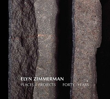 portada Elyn Zimmerman - Places + Projects