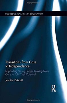 portada Transitions from Care to Independence:: Supporting Young People Leaving State Care to Fulfil Their Potential (en Inglés)