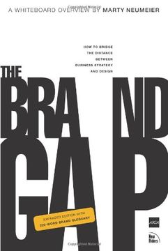 portada The Brand Gap: Revised Edition: How to Bridge the Distance Between Business Strategy and Design: A Whiteboard Overview (Aiga Design Press) 