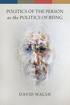 portada Politics of the Person as the Politics of Being (en Inglés)