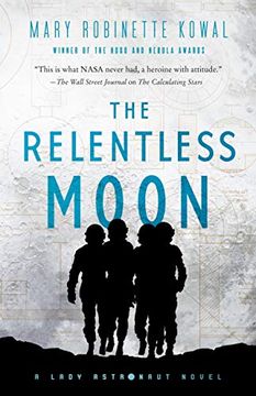 portada The Relentless Moon: A Lady Astronaut Novel: 3 (en Inglés)