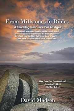 portada From Millstones to Bibles: How Does god Communicate? A Teaching Resource for all Ages (en Inglés)