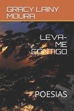 portada Leva-Me Contigo: Poesias (en Portugués)