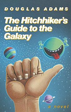 portada The Hitchhiker'S Guide to the Galaxy 25Th Anniversary Edition [Idioma Inglés]: A Novel (en Inglés)
