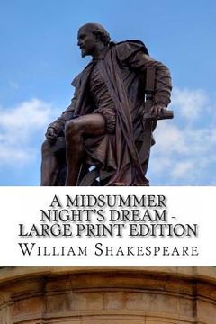 portada A Midsummer Night's Dream - Large Print Edition: A Play (en Inglés)