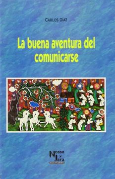 portada La buena aventura del comunicarse (in Spanish)
