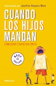 portada Cuando los Hijos Mandan (in Spanish)