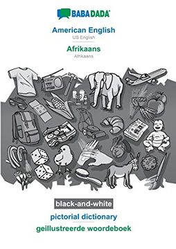 portada Babadada Black-And-White, American English - Afrikaans, Pictorial Dictionary - Geillustreerde Woordeboek: Us English - Afrikaans, Visual Dictionary (en Inglés)