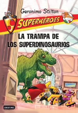 portada La Trampa de los Superdinosaurios: Superhéroes 5