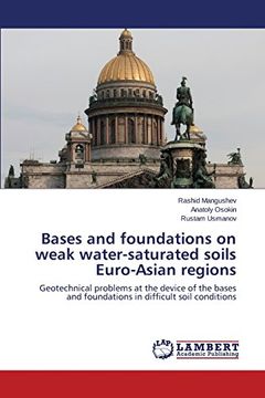 portada Bases and foundations on weak water-saturated soils Euro-Asian regions