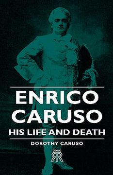 portada enrico caruso - his life and death (en Inglés)