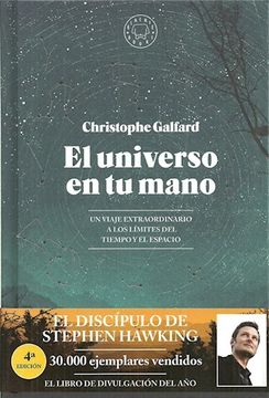 El Universo en Tu Mano : Galfard, Christophe: : Libros