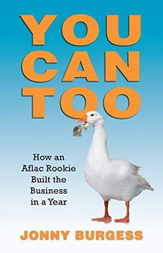 portada You can Too: How an Aflac Rookie Built the Business in a Year (en Inglés)
