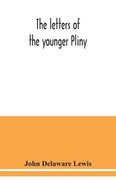 portada The letters of the younger Pliny (en Inglés)