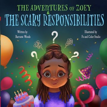 portada The Adventures of Zoey and the Scary Responsibilities (en Inglés)