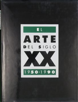 portada El Arte del Siglo xx: 1950-1990 (t. 2)