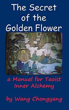 portada The Secret of the Golden Flower: A Manual for Taoist Inner Alchemy (in English)