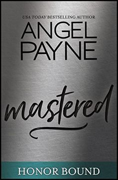 portada Mastered (Honor Bound Series Book 8) (in English)