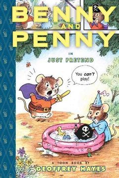 portada Benny and Penny in Just Pretend (in English)