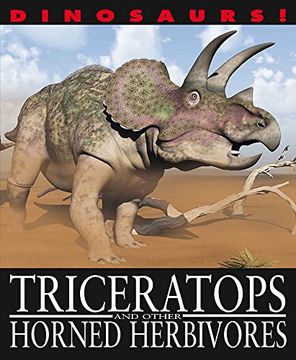 portada Triceratops and other Horned Herbivores (Dinosaurs!)