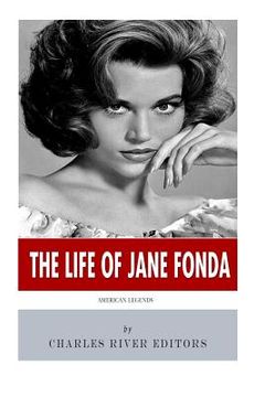 portada American Legends: The Life of Jane Fonda (en Inglés)