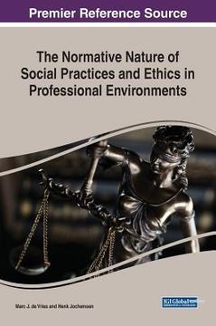 portada The Normative Nature of Social Practices and Ethics in Professional Environments