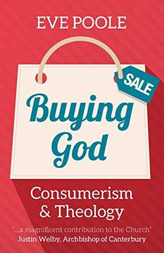 portada Buying God: Consumerism and Theology (en Inglés)