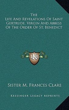 portada the life and revelations of saint gertrude, virgin and abbess of the order of st. benedict