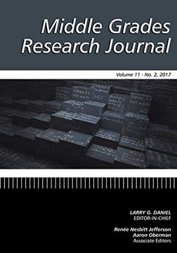 portada Middle Grades Research Journal Volume 11 Issue 2 2017: Volume 11 #2 (en Inglés)