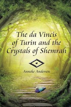portada The Da Vincis of Turin and the Crystals of Shemrah (en Inglés)