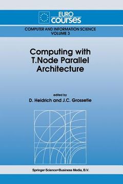 portada Computing with T.Node Parallel Architecture (in English)