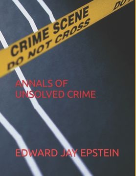 Annals of Unsolved Crime (en Inglés)