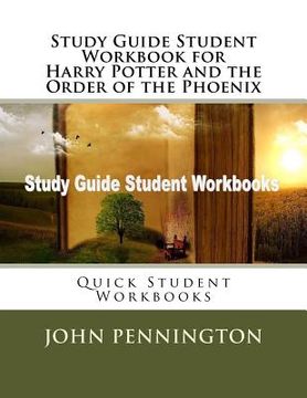 portada Study Guide Student Workbook for Harry Potter and the Order of the Phoenix: Quick Student Workbooks (en Inglés)