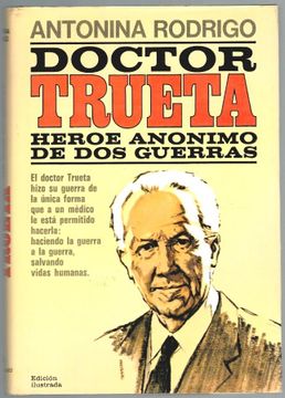 portada Doctor Trueta, Héroe Anónimo de dos Guerras