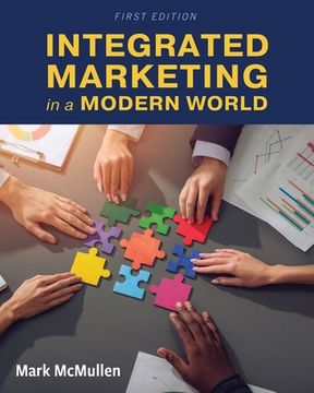 Integrated Marketing in a Modern World (en Inglés)