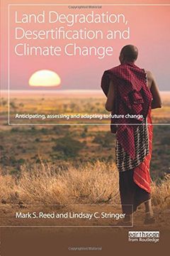 portada climate change and desertification: anticipating, assessing and adapting to future change in drylands (en Inglés)