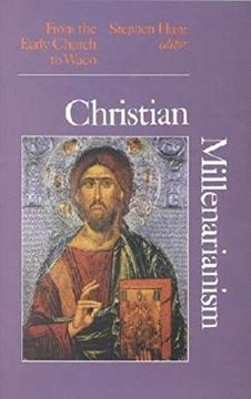 portada Christian Millenarianism: From the Early Church to Waco (en Inglés)