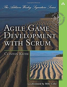 portada Agile Game Development With Scrum (Addison-Wesley Signature Series (Cohn)) 