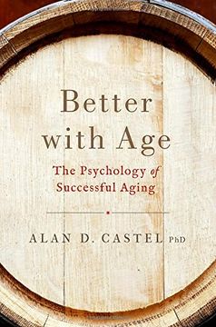 portada Better With Age: The Psychology of Successful Aging (in English)