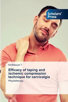 portada Efficacy of taping and ischemic compression technique for cervicalgia (en Inglés)