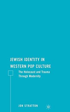portada Jewish Identity in Western pop Culture: The Holocaust and Trauma Through Modernity: 0 (in English)