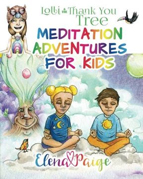 portada Lolli and the Thank You Tree: Volume 2 (Meditation Adventures for Kids)