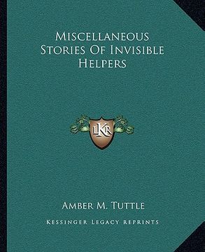 portada miscellaneous stories of invisible helpers (en Inglés)