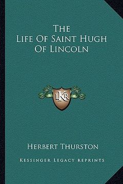 portada the life of saint hugh of lincoln (en Inglés)