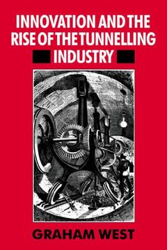 portada Innovation and the Rise of the Tunnelling Industry Paperback (in English)