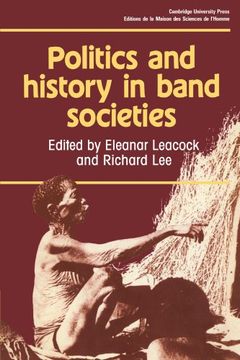 portada Politics and History in Band Societies (Msh) (en Inglés)