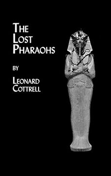 portada The Lost Pharaohs (Kegan Paul Library of Ancient Egypt) (en Inglés)